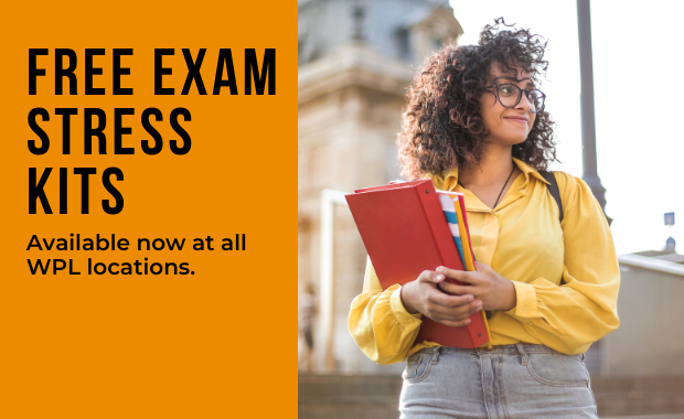 Free Exam Stress Kits - kits are available for students at all WPL locations